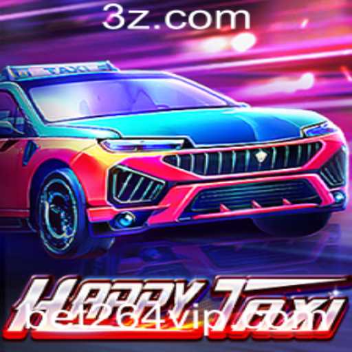 Descubra o Mundo Empolgante do Jogo HappyTaxi com Bet264